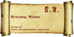 Brezsny Mikes névjegykártya